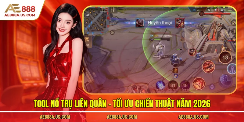 Tool nổ trụ liên quân